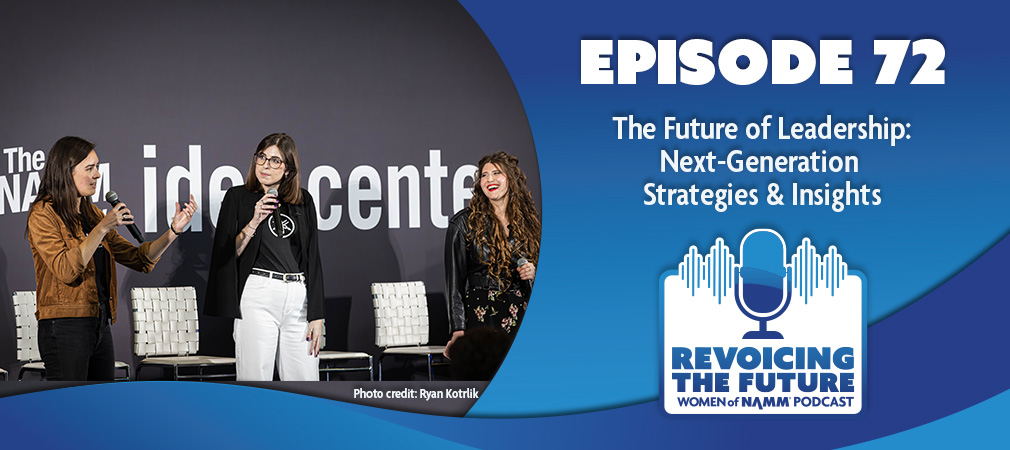 Ep. 72: Live at The NAMM Show | NAMM.org
